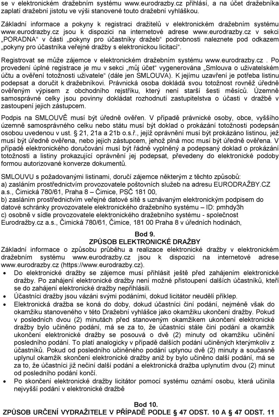 cz jsou k dispozici na internetové adrese www.eurodrazby.