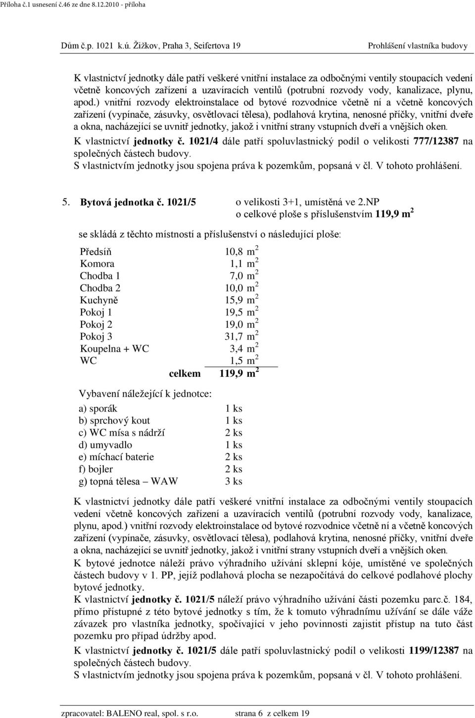 1021/5 o velikosti 3+1, umístěná ve 2.