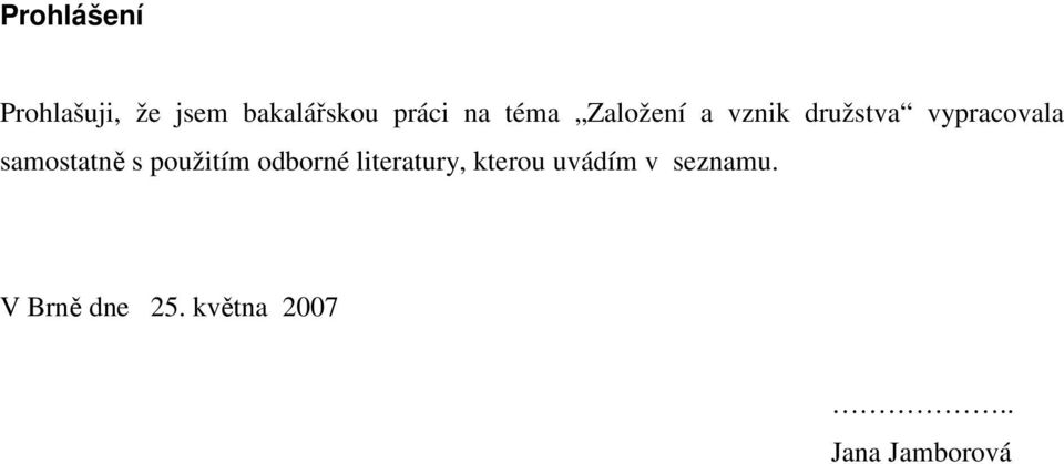 samostatně s použitím odborné literatury, kterou