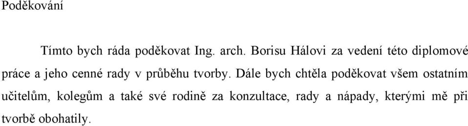 průběhu tvorby.
