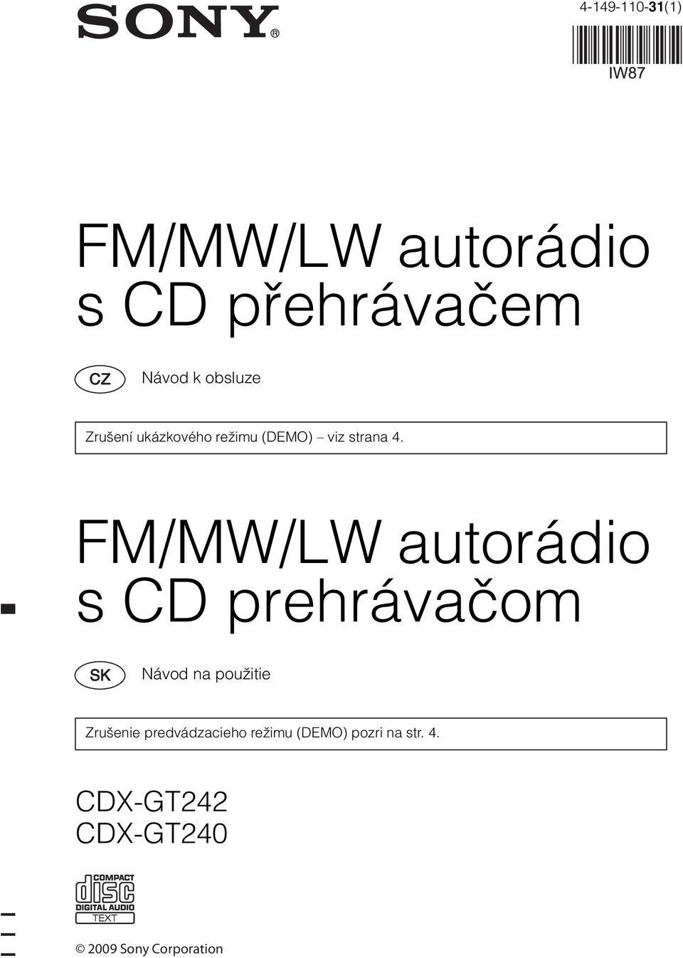 FM/MW/LW autorádio s CD prehrávačom Návod na použitie Zrušenie