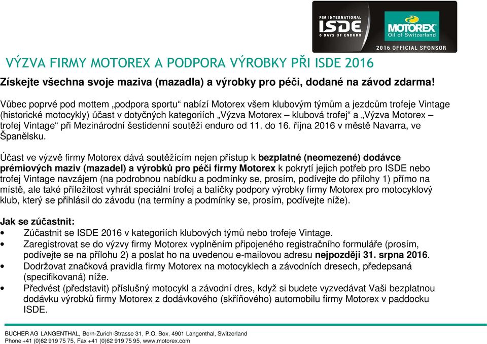 trofej Vintage při Mezinárodní šestidenní soutěži enduro od 11. do 16. října 2016 v městě Navarra, ve Španělsku.