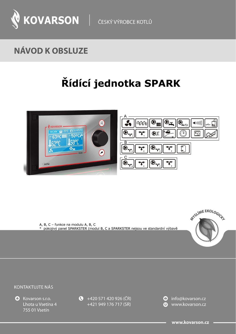 pokojivý panel SPARKSTER (modul