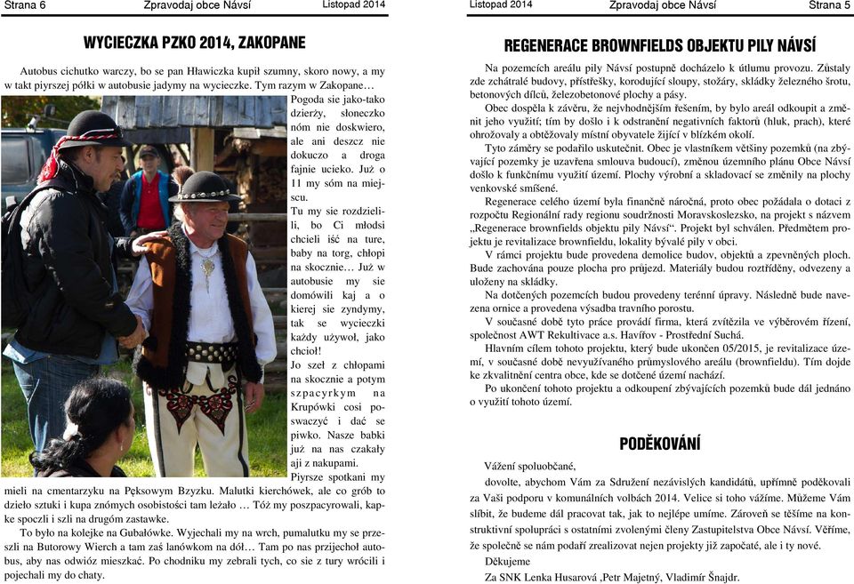 Już o 11 my sóm na miejscu.