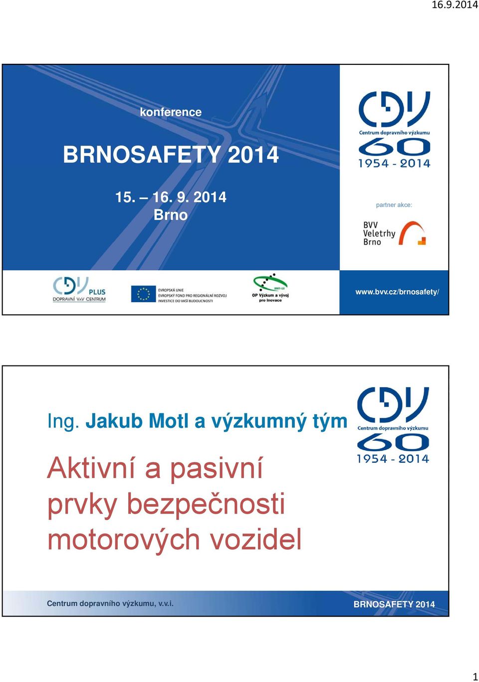 cz/brnosafety/ Ing.