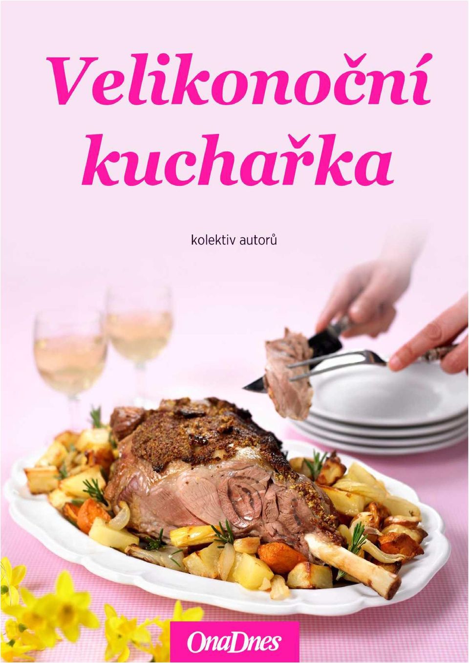 Velikonoční kuchařka. OnaDnes - PDF Stažení zdarma