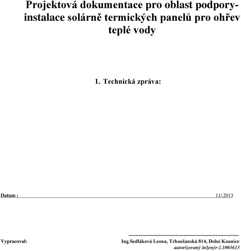 panelů pro ohřev teplé vody 1.