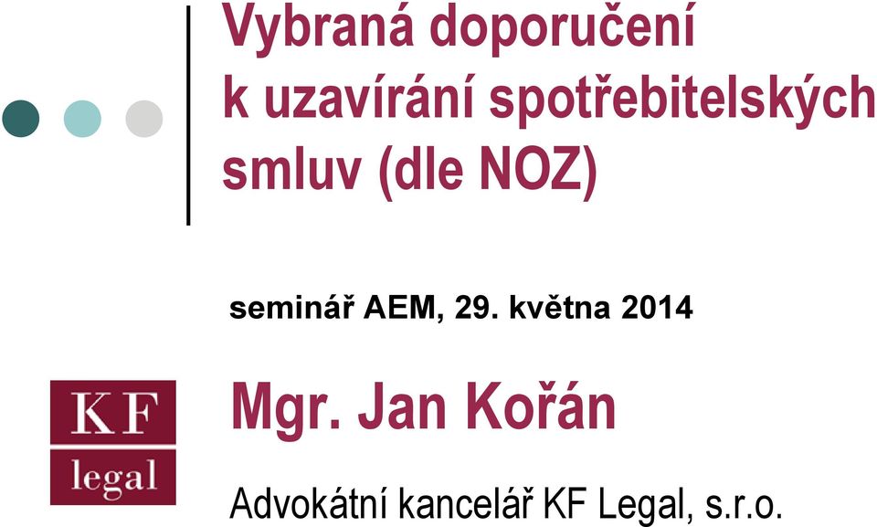 seminář AEM, 29. května 2014 Mgr.