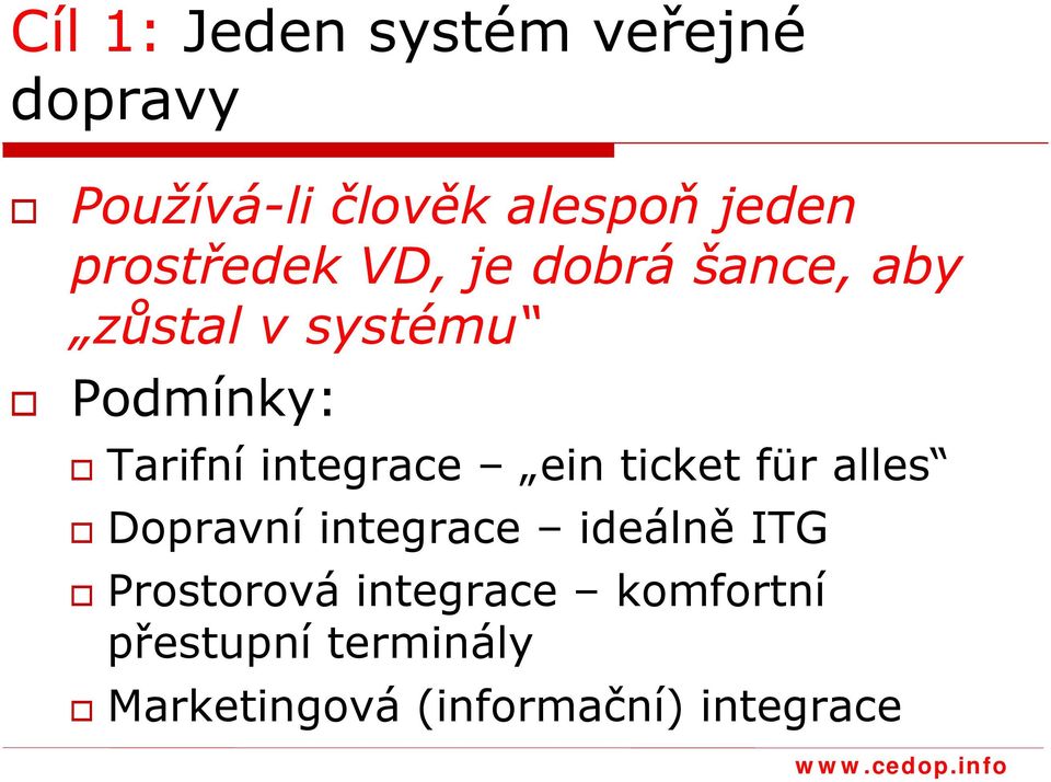 integrace ein ticket für alles Dopravní integrace ideálně ITG