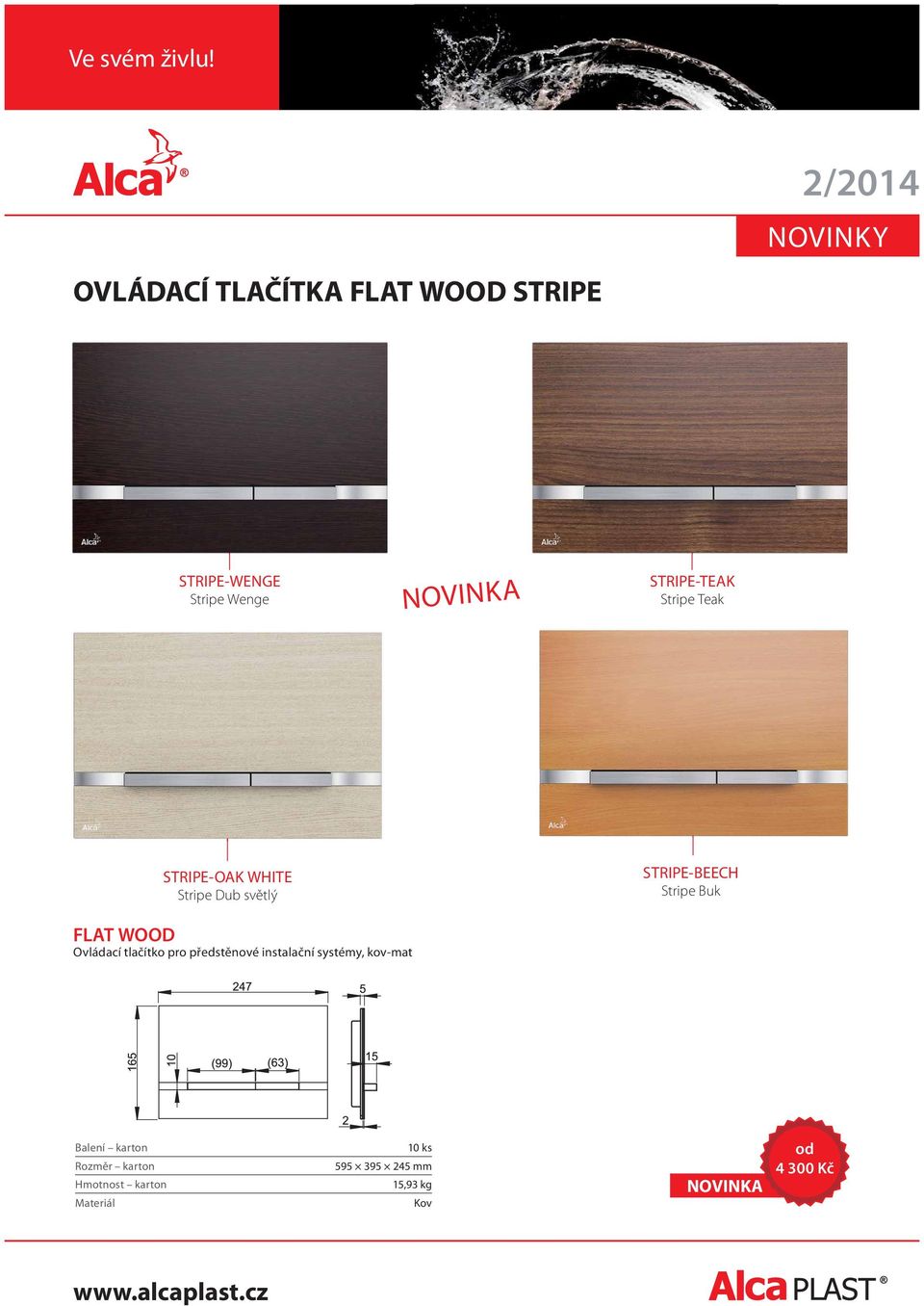 Stripe Buk FLAT WOOD Ovládací tlačítko pro předstěnové instalační