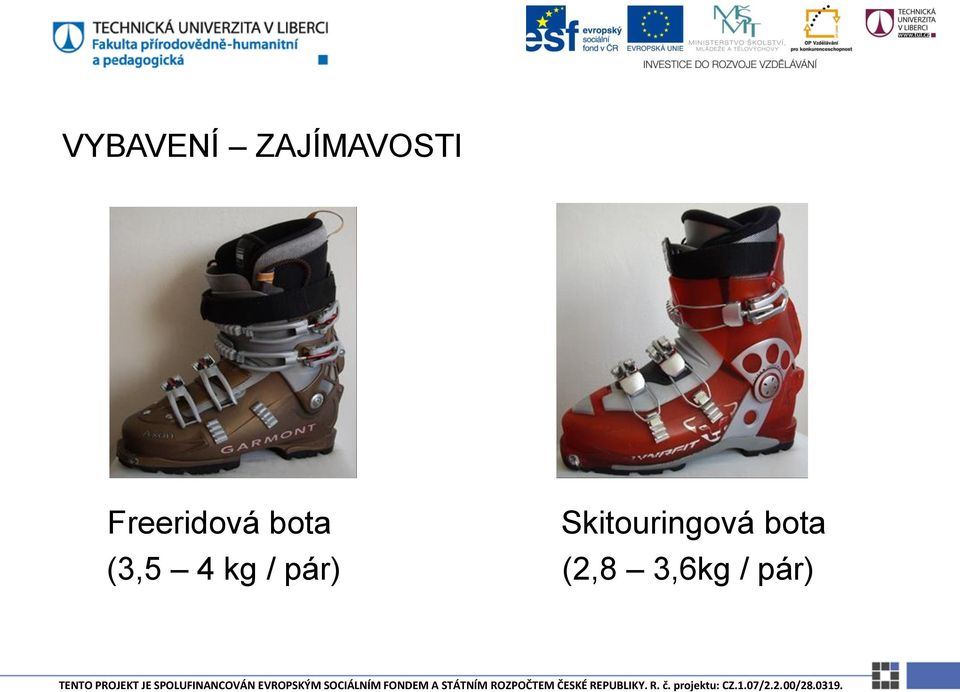 Skitouringová bota