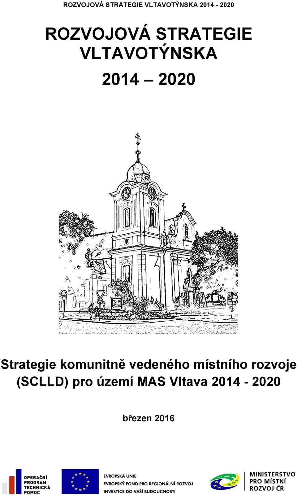 (SCLLD) pro území MAS Vltava 2014 2020 březen
