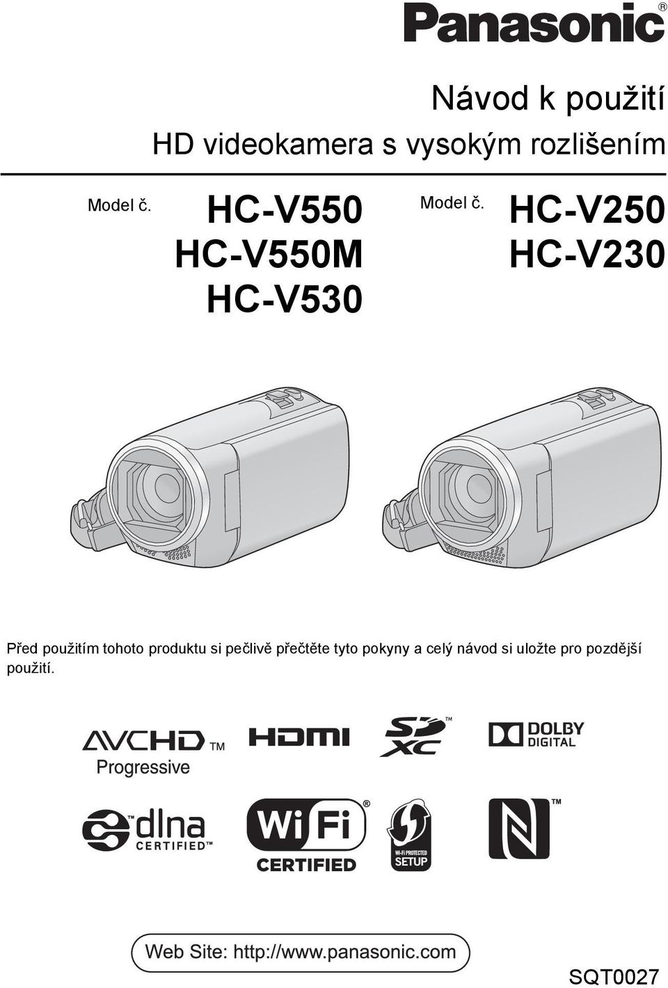 HC-V250 HC-V550M HC-V230 HC-V530 Před použitím tohoto