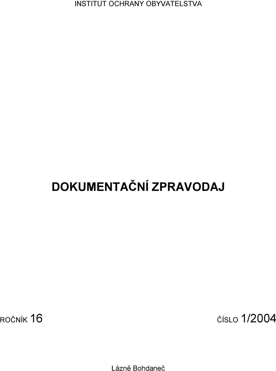 DOKUMENTAČNÍ ZPRAVODAJ