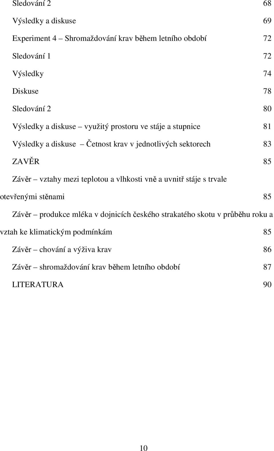 Vliv tepelného stresu na produkci mléka a chování dojnic českého strakatého  skotu - PDF Stažení zdarma