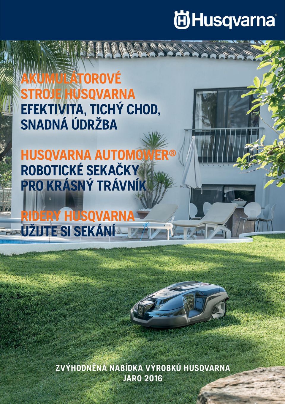 SEKAČKY PRO KRÁSNÝ TRÁVNÍK RIDERY HUSQVARNA UŽIJTE