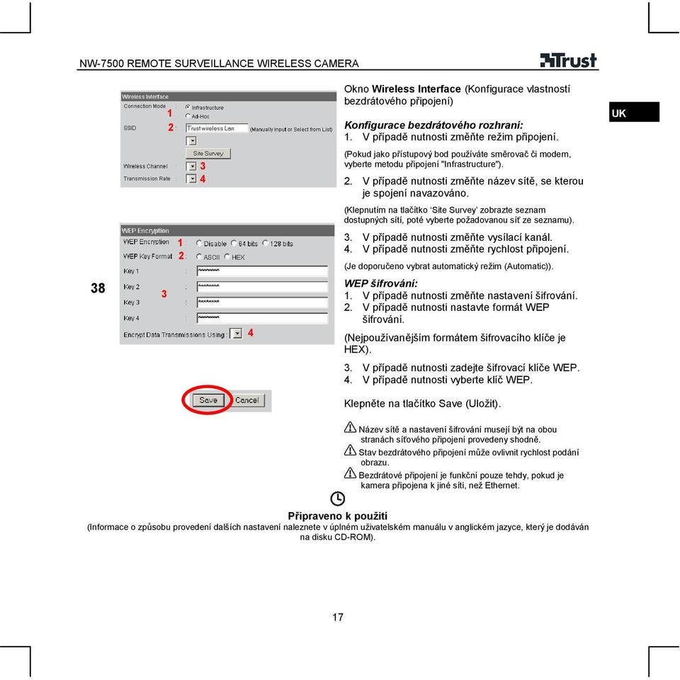 (Klepnutím na tlačítko Site Survey zobrazte seznam dostupných sítí, poté vyberte požadovanou síť ze seznamu).. V případě nutnosti změňte vysílací kanál. 4.