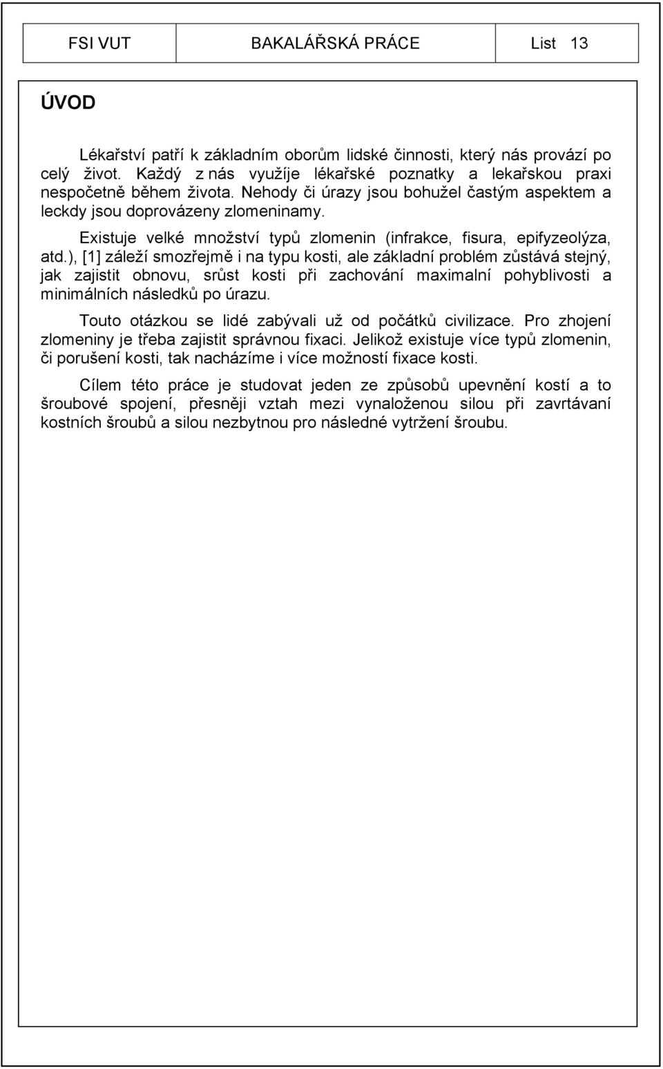 FAKULTA STROJNÍHO INŽENÝRSTVÍ ÚSTAV STROJÍRENSKÉ TECHNOLOGIE FACULTY OF  MECHANICAL ENGINEERING INSTITUTE OF MANUFACTURING TECHNOLOGY - PDF Stažení  zdarma