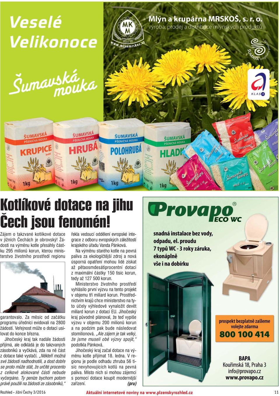 Někteří možná své žádosti nadhodnotili, a dost dobře se proto může stát, že určité procento z celkově alokované části nebude vyčerpáno.