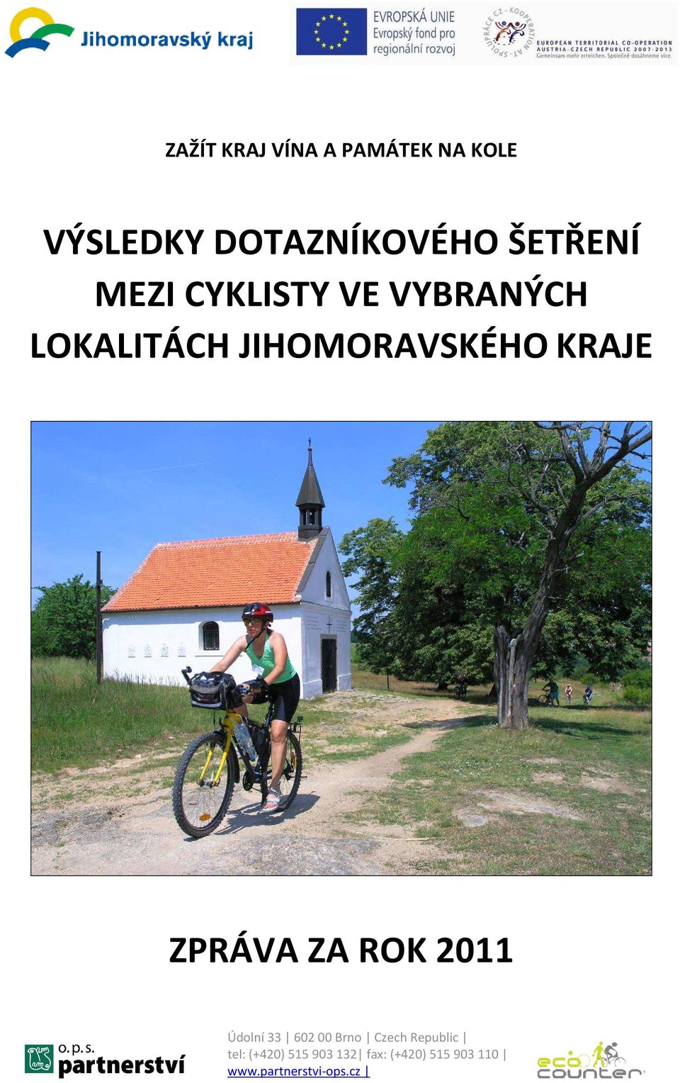 CYKLISTY VE VYBRANÝCH LOKALITÁCH