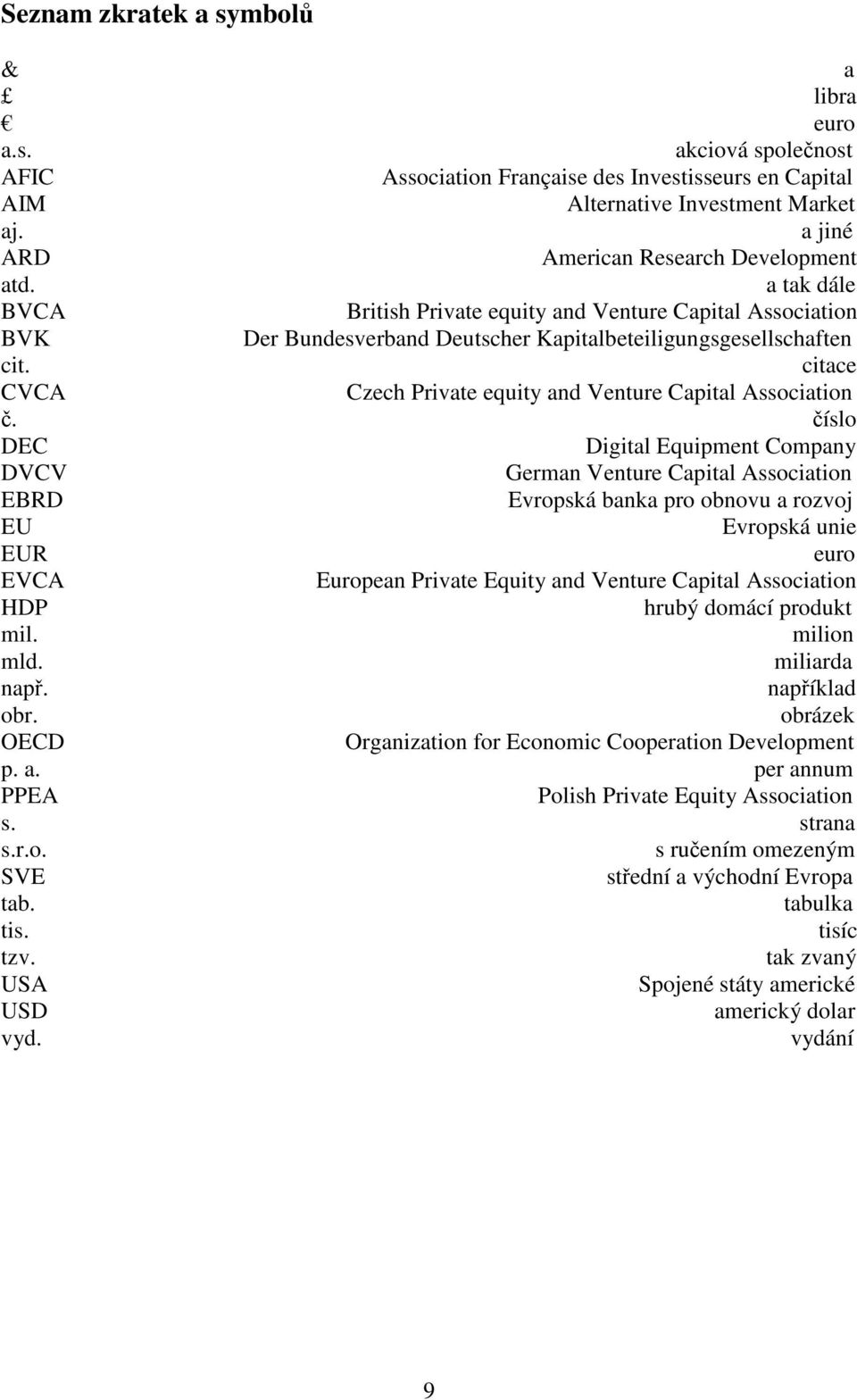 citace CVCA Czech Private equity and Venture Capital Association č.