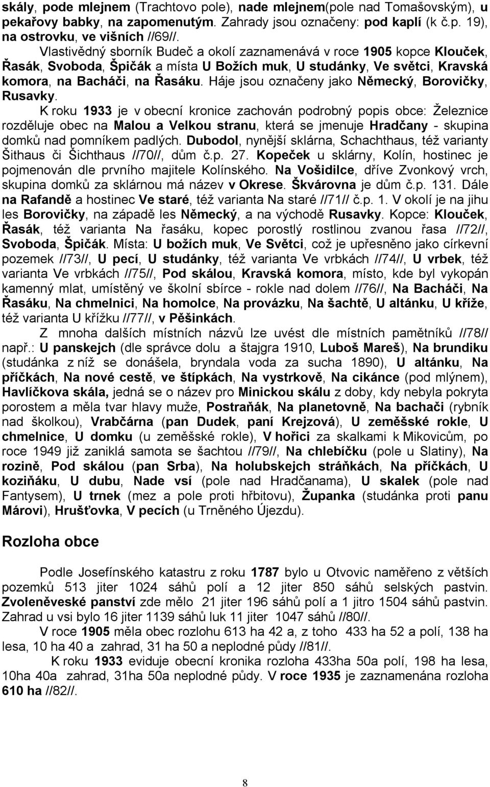 Háje jsou označeny jako Německý, Borovičky, Rusavky.