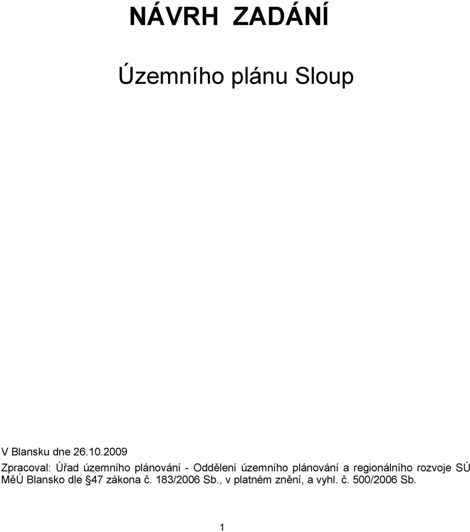 územního plánování a regionálního rozvoje SÚ MěÚ Blansko