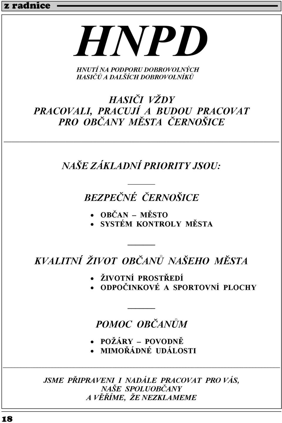 KONTROLY M STA KVALITNÍ IVOT OB AN NAEHO M STA IVOTNÍ PROST EDÍ ODPO INKOVÉ A SPORTOVNÍ PLOCHY POMOC OB AN