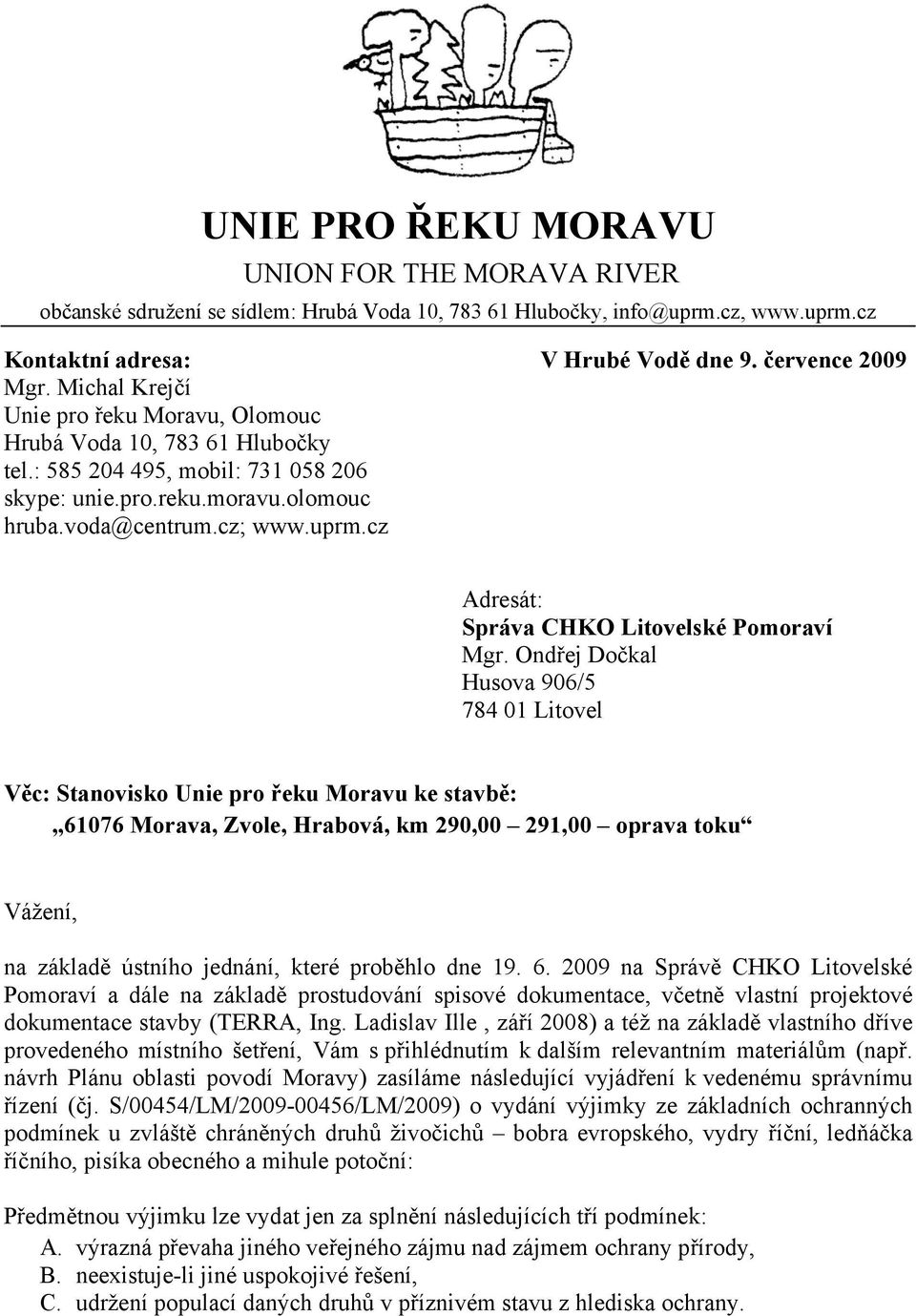 cz Adresát: Správa CHKO Litovelské Pomoraví Mgr.