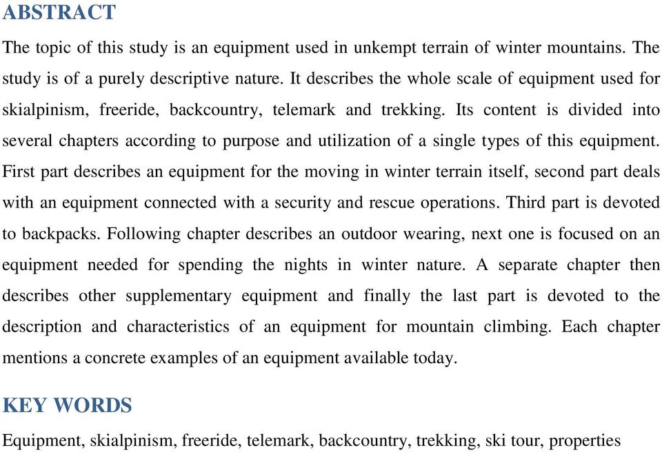 Its content is divided into several chapters according to purpose and utilization of a single types of this equipment.