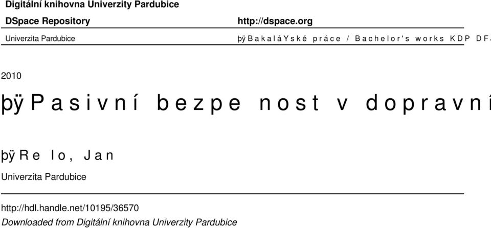 org þÿ B a k a l áy s k é p r á c e / B a c h e l o r ' s w o r k s K D P D F J P 2010 þÿ