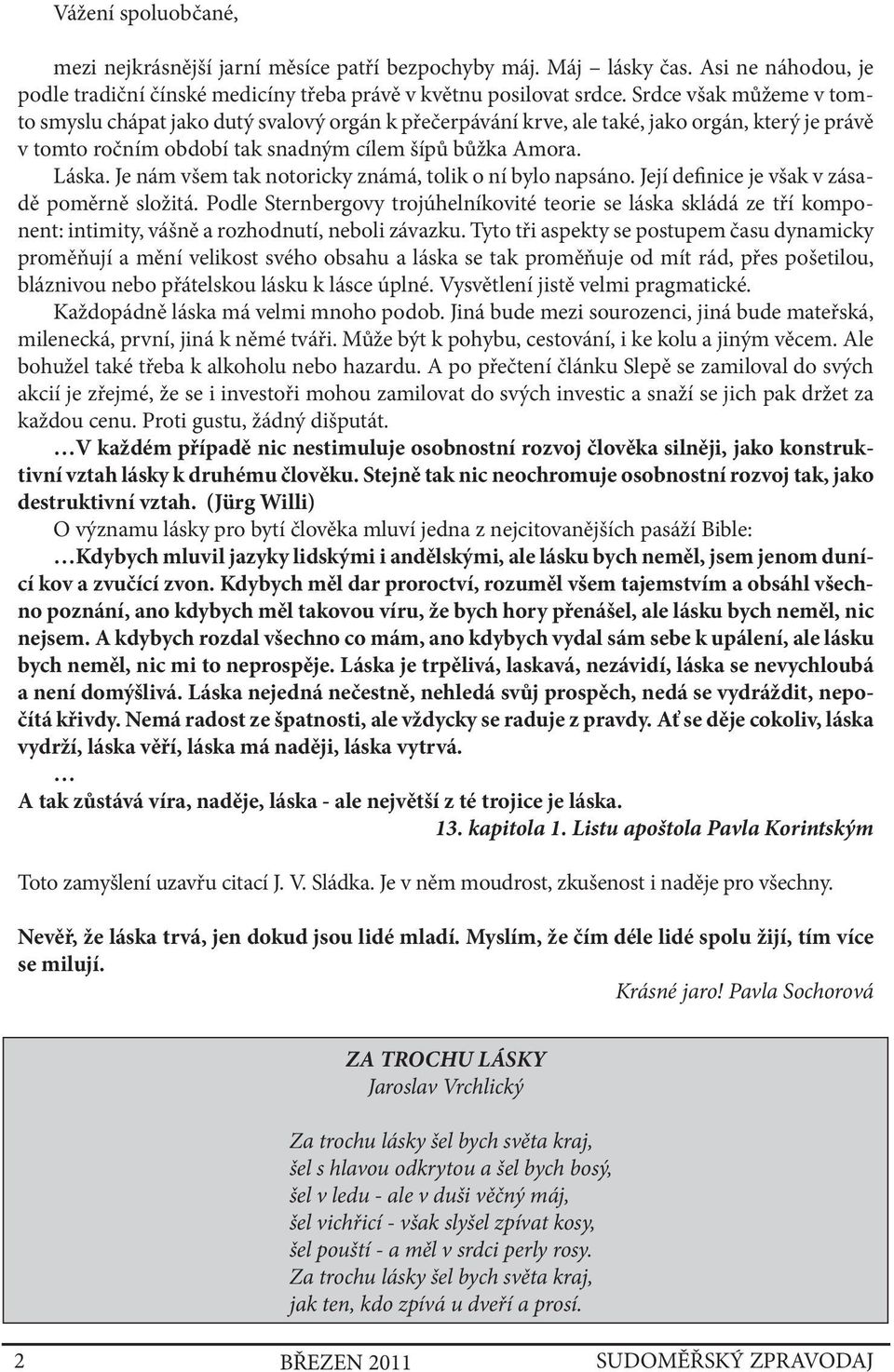 Je nám všem tak notoricky známá, tolik o ní bylo napsáno. Její definice je však v zásadě poměrně složitá.