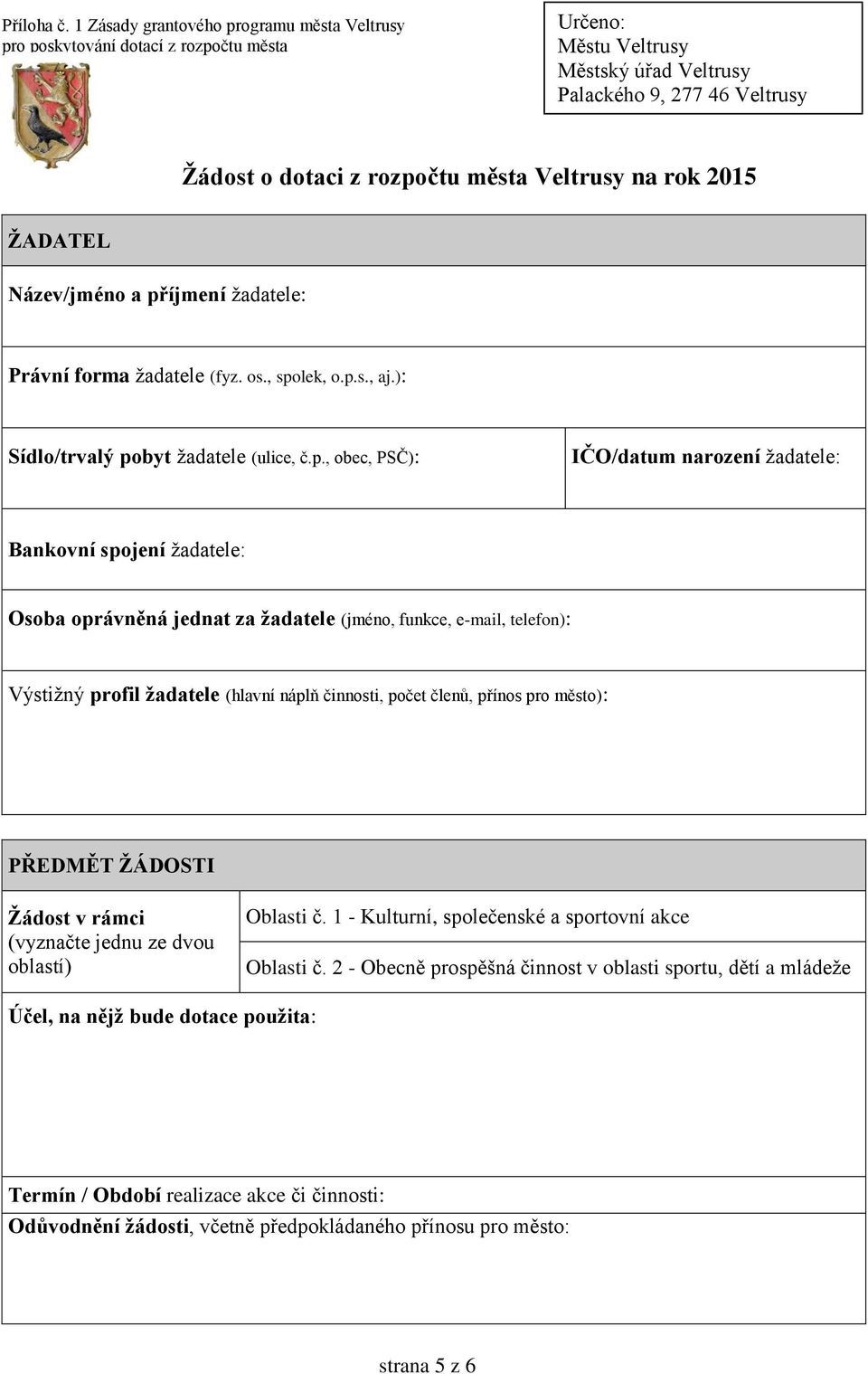 na rok 2015 ŽADATEL Název/jméno a př