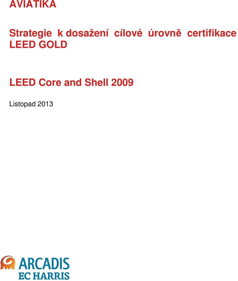certifikace LEED GOLD