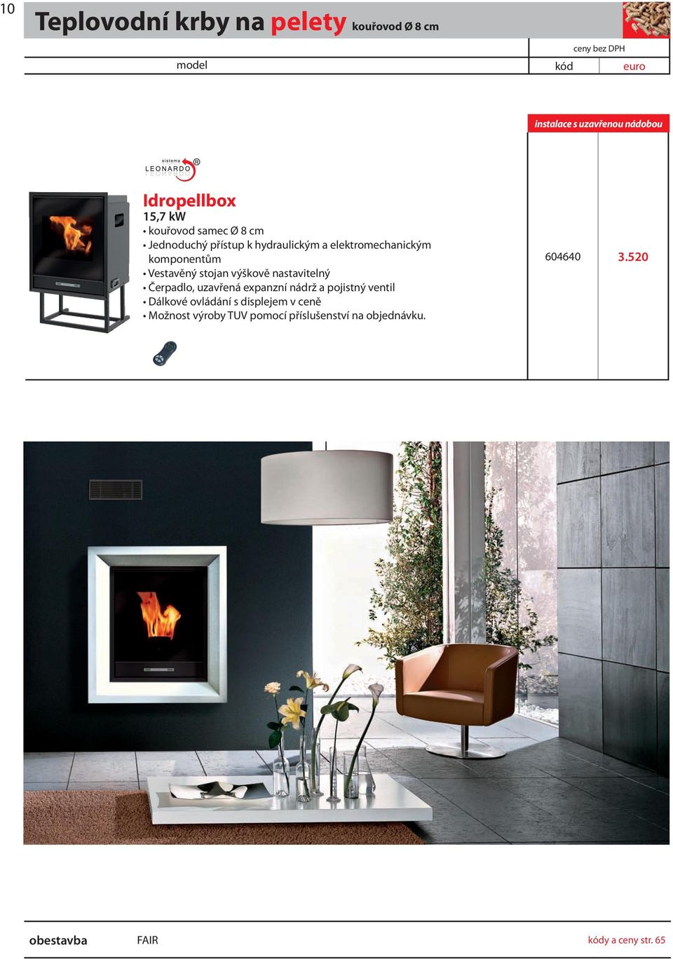 nádobou Idropellbox 15,7 kw komponentům