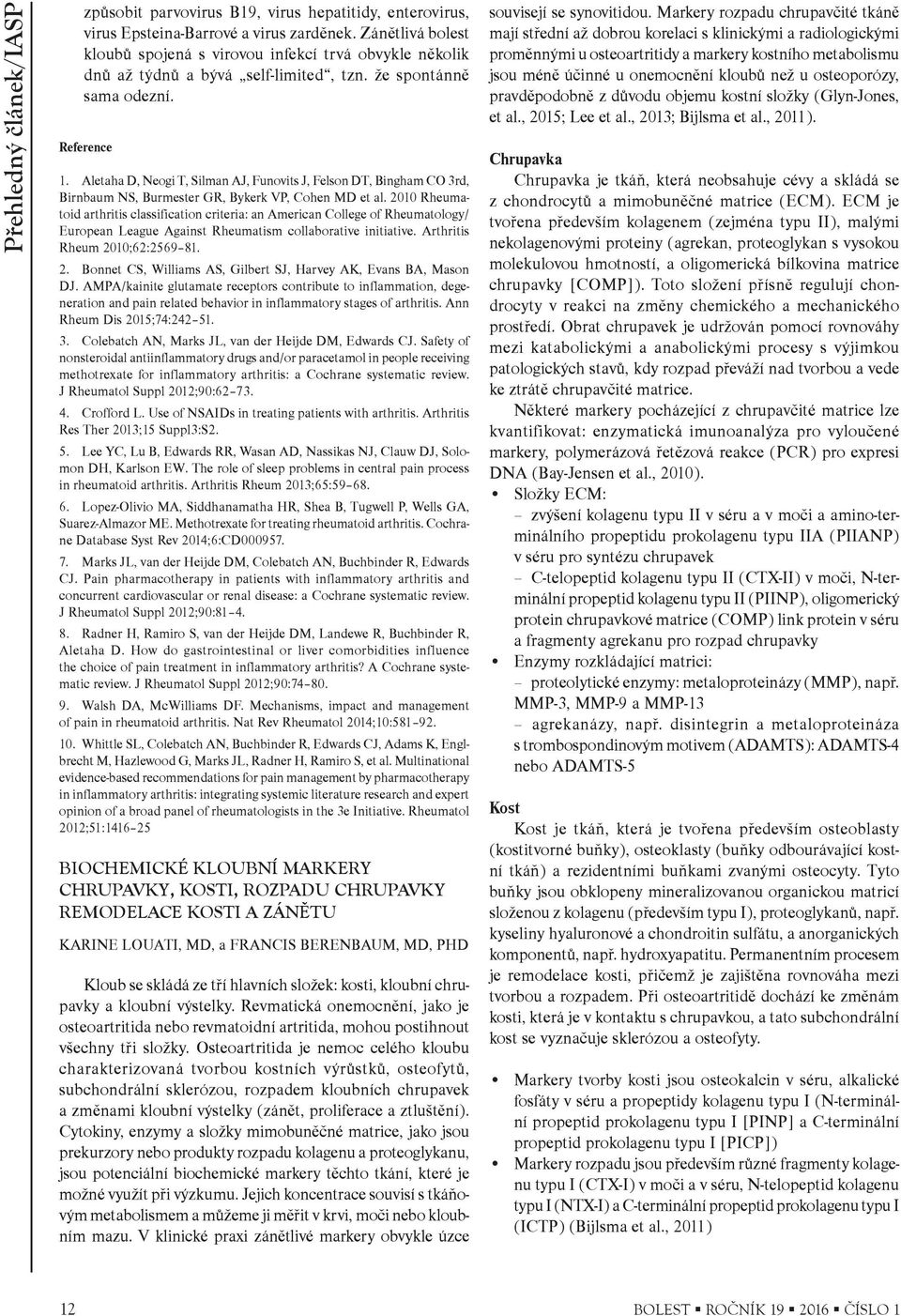 Aletaha D, Neogi T, Silman AJ, Funovits J, Felson DT, Bingham CO 3rd, Birnbaum NS, Burmester GR, Bykerk VP, Cohen MD et al.