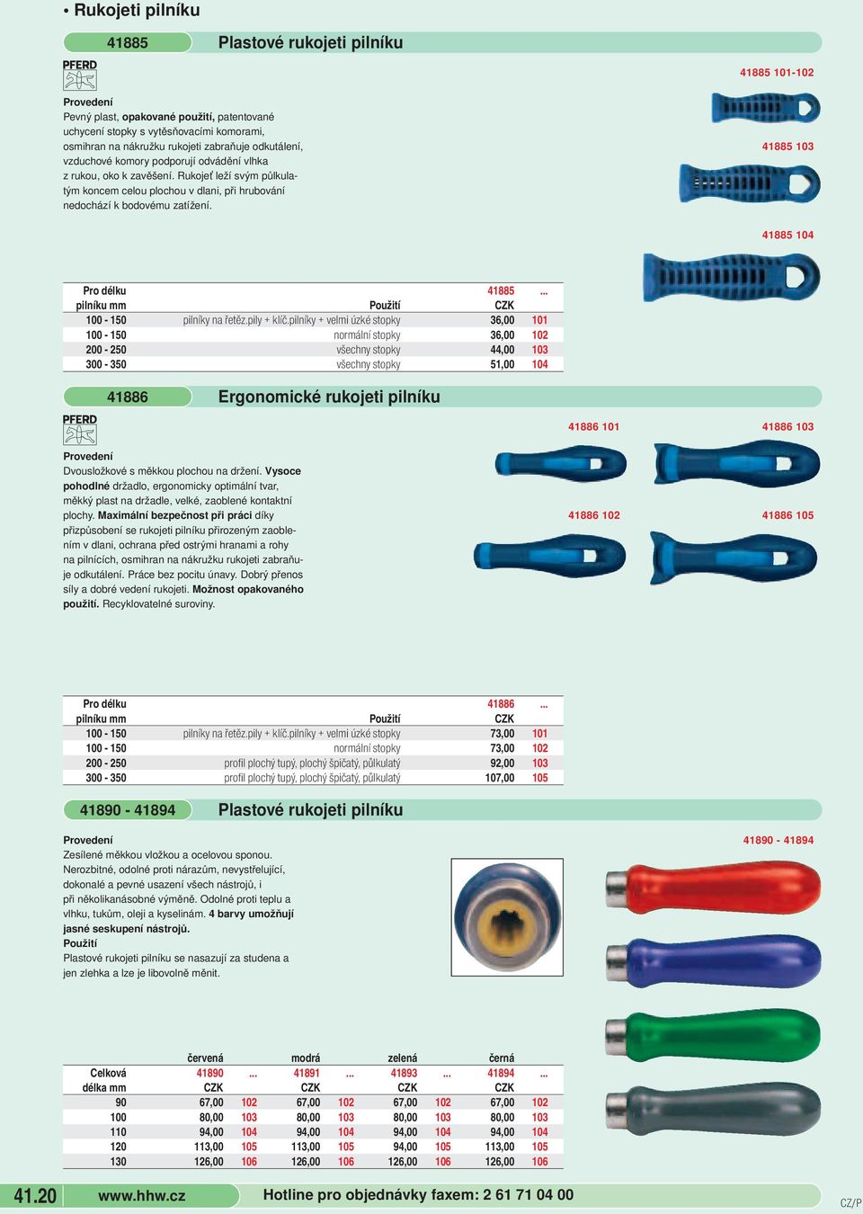 Plastové rukojeti pilníku 41885 101-102 41885 103 41885 104 Pro délku 41885... pilníku mm 100-150 pilníky na řetěz.pily + klíč.