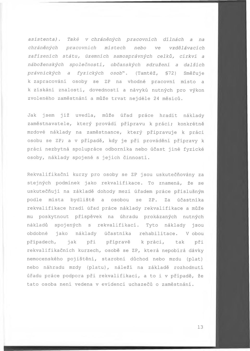 dalších právnických a fyzických osob".