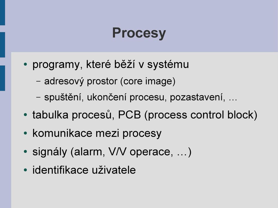 tabulka procesů, PCB (process control block) komunikace