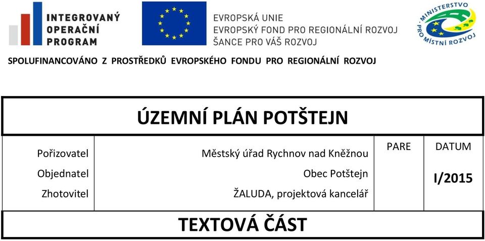 Městský úřad Rychnov nad Kněžnou PARE DATUM Objednatel