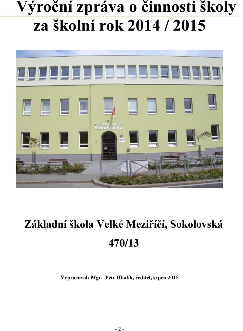 Velké Meziříčí, Sokolovská 470/13