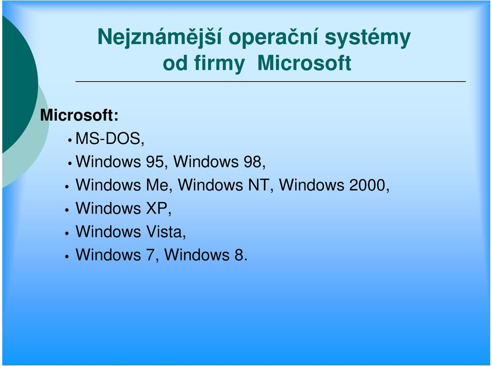 Windows 98, Windows Me, Windows NT, Windows