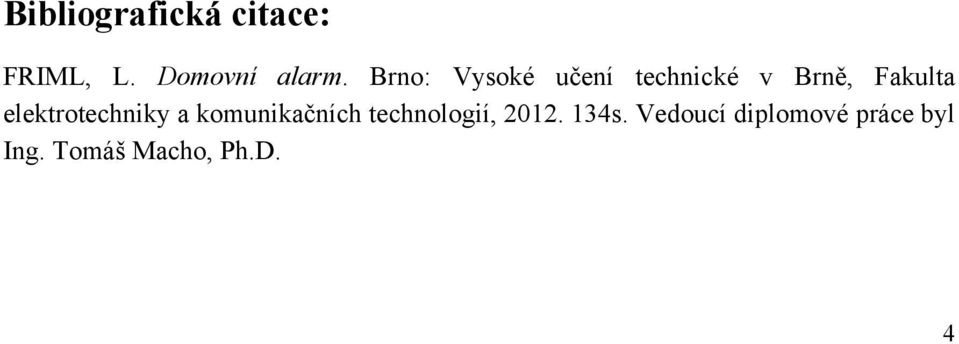 elektrotechniky a komunikačních technologií, 2012.