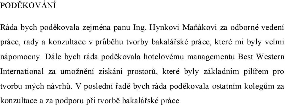 velmi nápomocny.