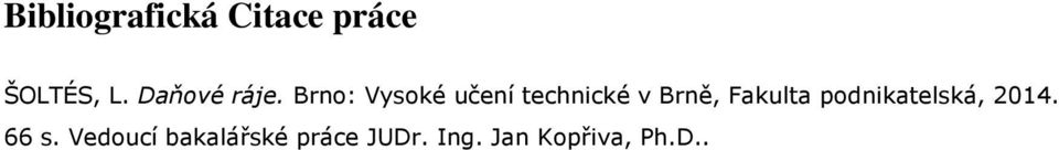 Brno: Vysoké učení technické v Brně, Fakulta
