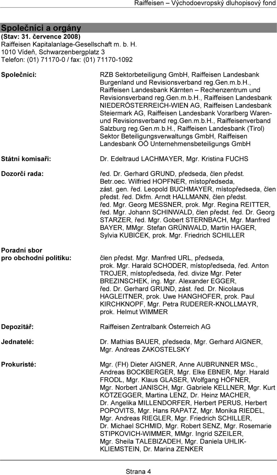 Sektorbeteiligung GmbH, Raiffeisen Landesbank Burgenland und Revisionsverband reg.gen.m.b.h.