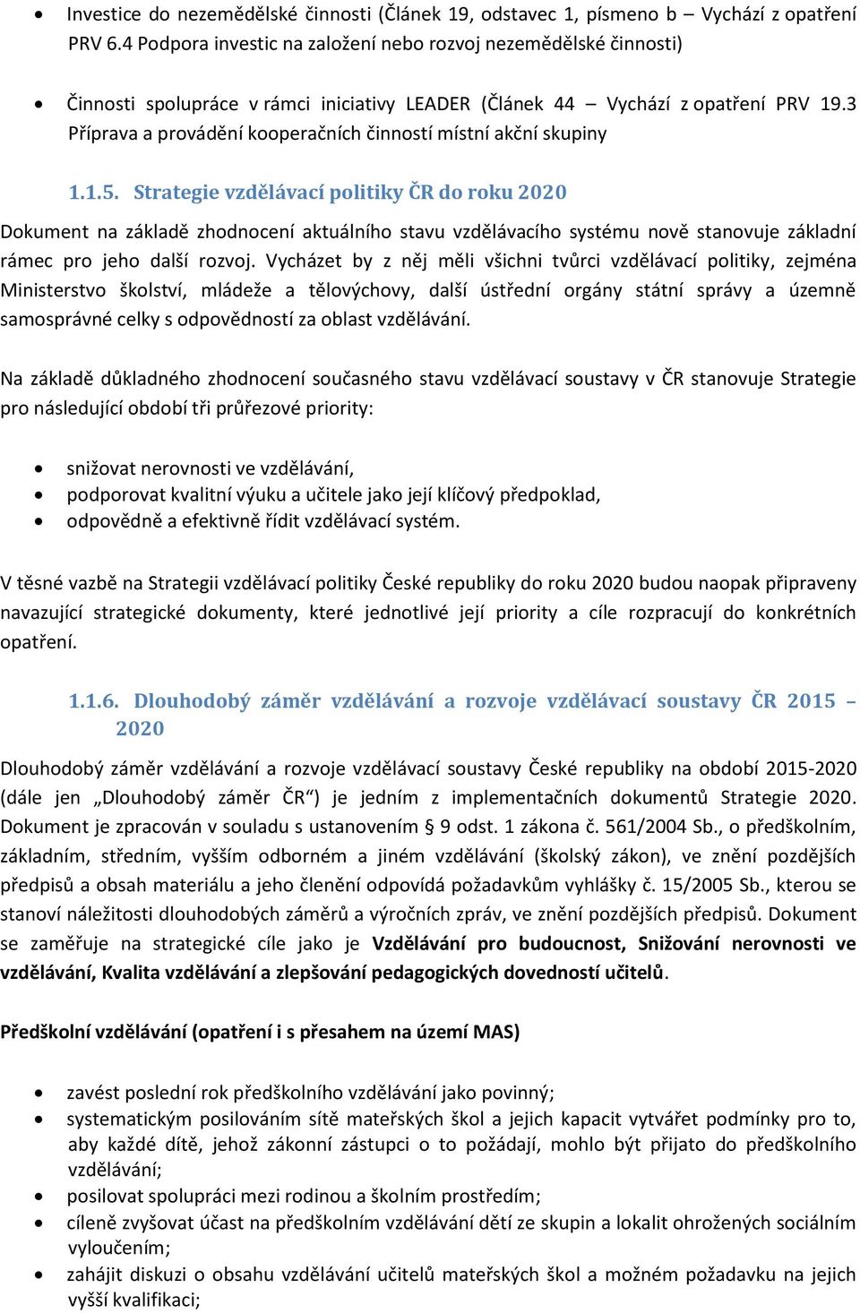 3 Příprava a provádění kooperačních činností místní akční skupiny 1.1.5.