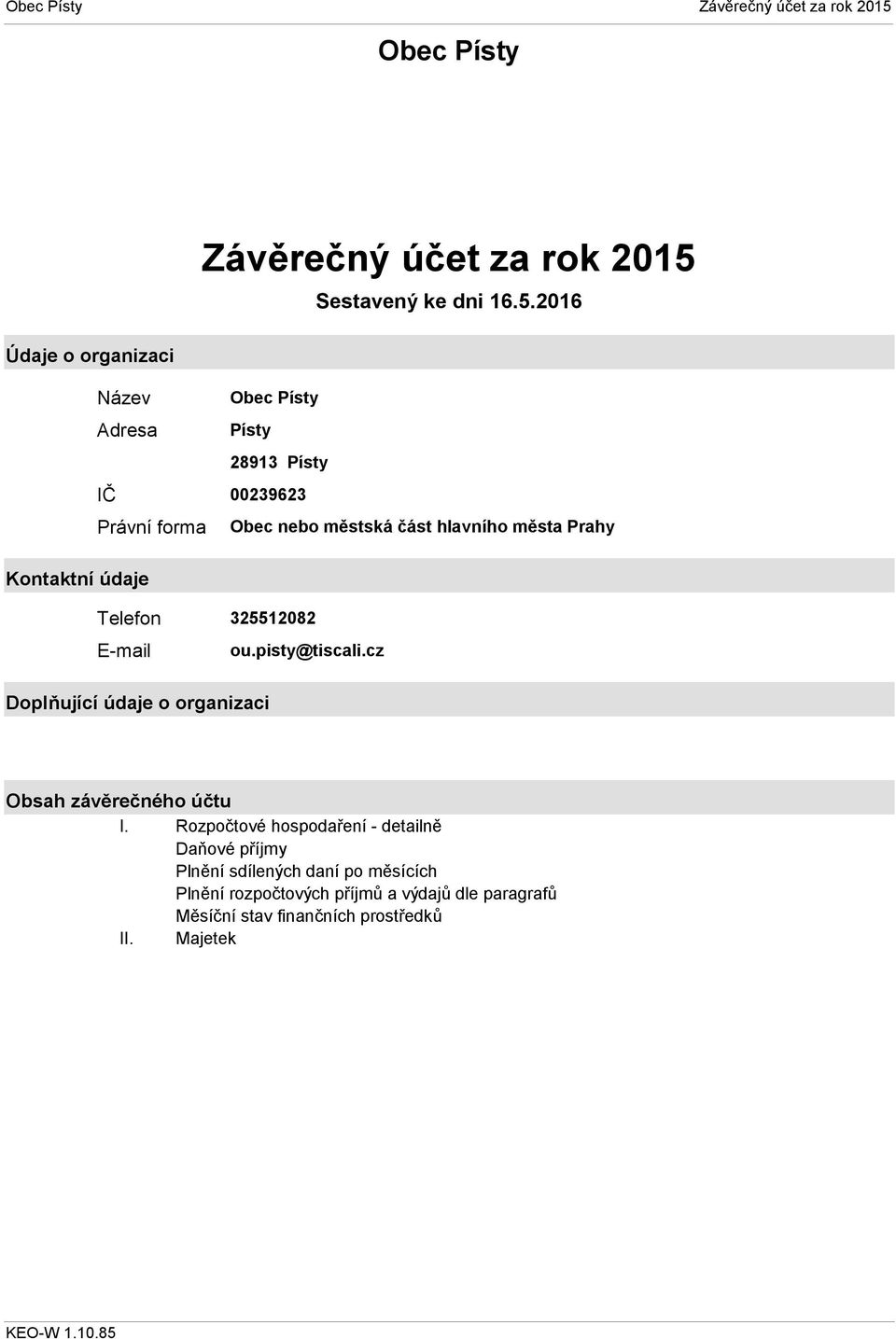 Sestavený ke dni 16.5.