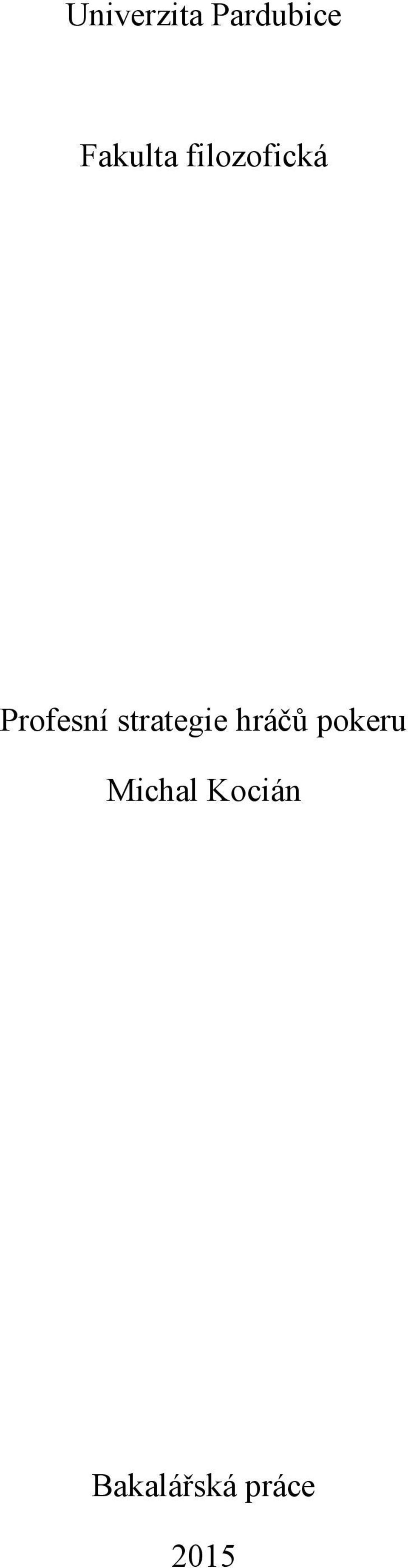 Profesní strategie hráčů