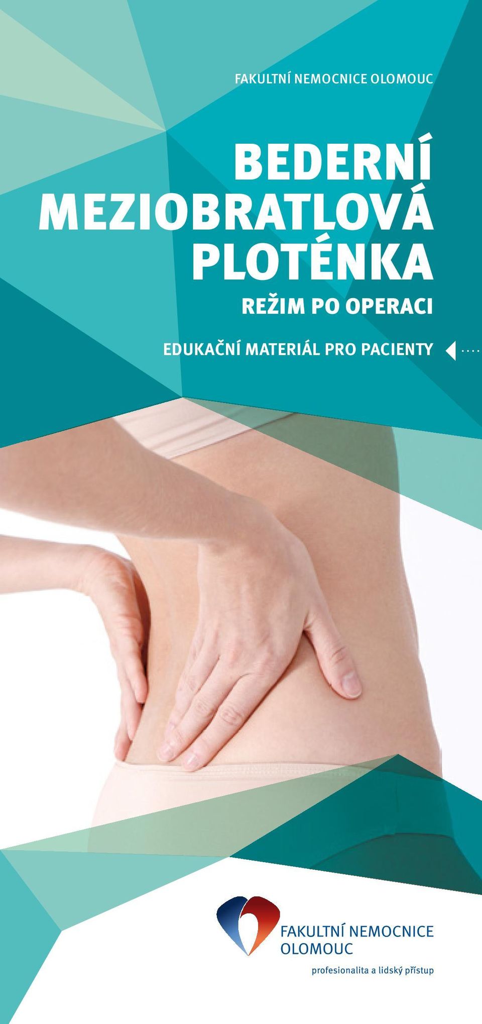 PLOTÉNKA REŽIM PO OPERACI